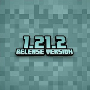 Tải Minecraft 1.21.2 APK Chính Thức Mới Nhất Cho Android