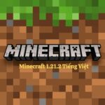 Tải Minecraft 1.21.2 Tiếng Việt Cho Android Miễn Phí Mới Nhất