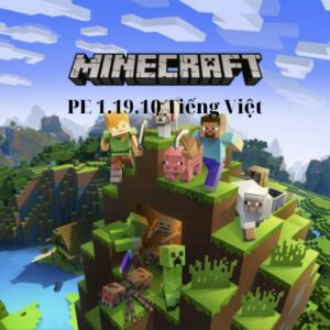 Tải Minecraft PE 1.19.10 Tiếng Việt Apk Miễn Phí