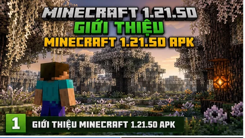 Giới thiệu Minecraft 1.21.50 APK