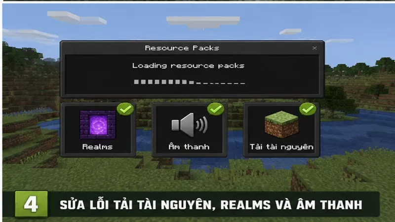 Sửa lỗi tải tài nguyên, Realms và âm thanh