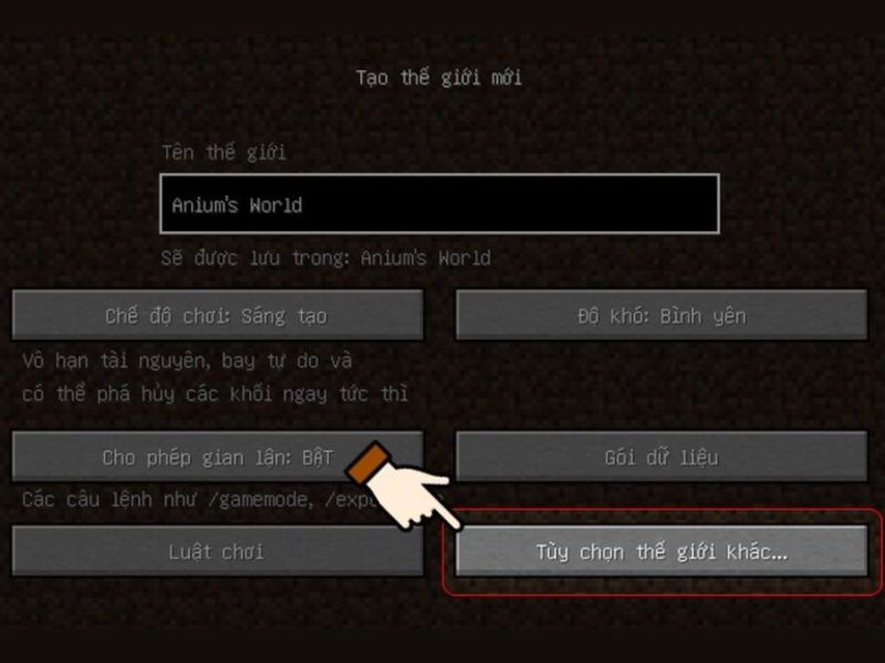 Nhấn Tùy chọn thế giới khác trong Minecraft