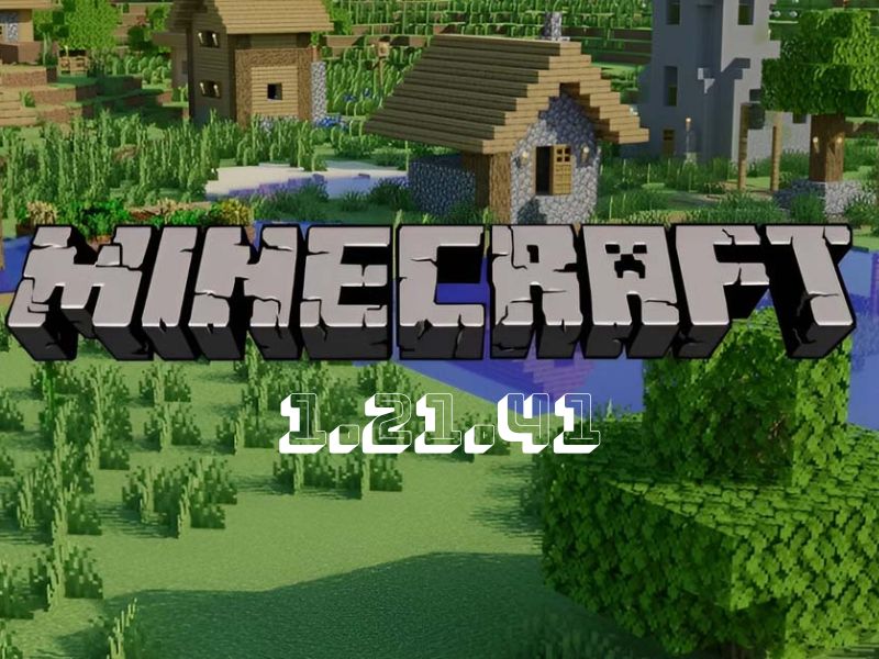 Thông Tin Về Minecraft 1.21.41