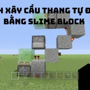 Cách Xây Cầu Thang Tự Động Bằng Slime Block Trong Minecraft