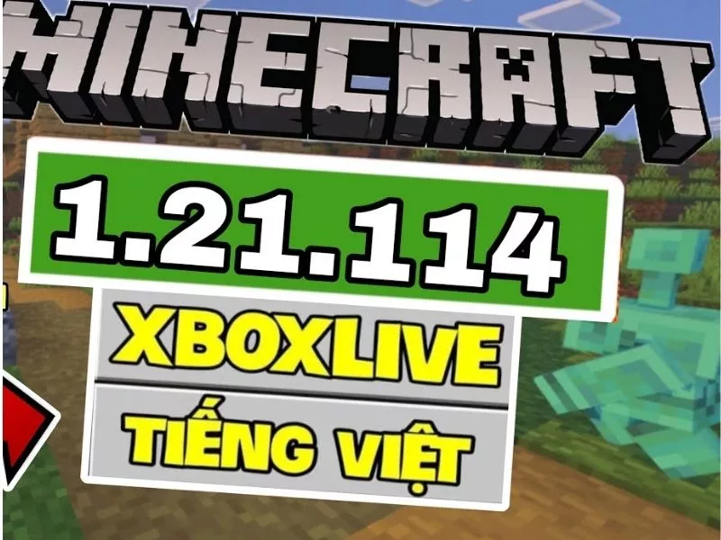 Tổng Quát Về Minecraft 1.21.114 Tiếng Việt